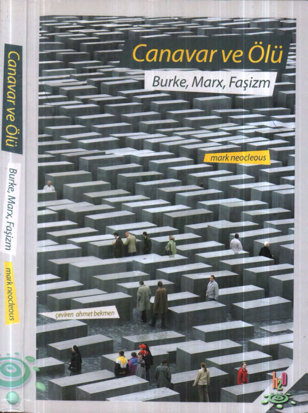 Canavar ve Ölü: Burke, Marks, Faşizm PDF – Mark Neocleous
