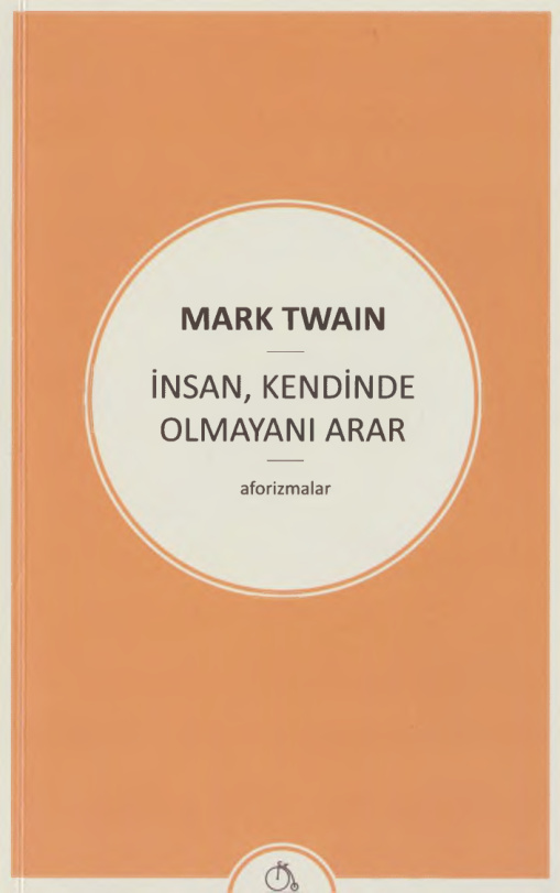 İnsan Kendinde Olmayanı Arar PDF – Mark Twain