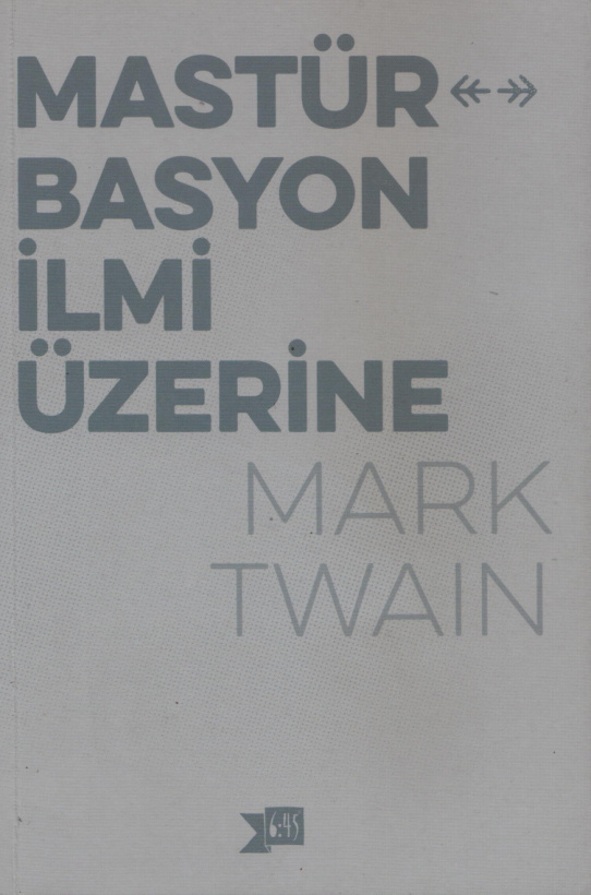 Mastürbasyon İlmi Üzerine PDF – Mark Twain