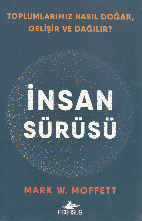 İnsan Sürüsü PDF – Mark W. Moffett