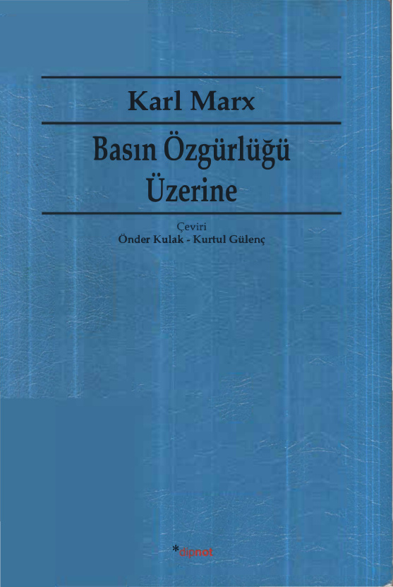 Basın Özgürlüğü Üzerine PDF – Karl Marx