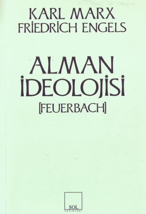 Alman İdeolojisi (Sol 7. Baskı) PDF – Karl Marx, Friedrich Engels