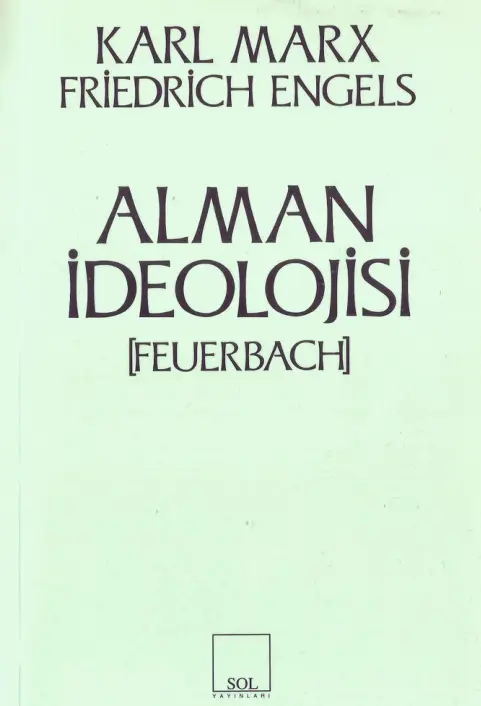 Alman İdeolojisi (Sol 7. Baskı) PDF – Karl Marx, Friedrich Engels