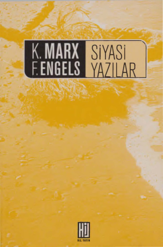 Siyasi Yazılar PDF – Karl Marx, Friedrich Engels