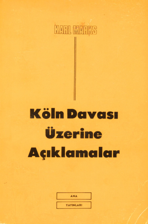 Köln Davası Üzerine Açıklamalar PDF – Karl Marx