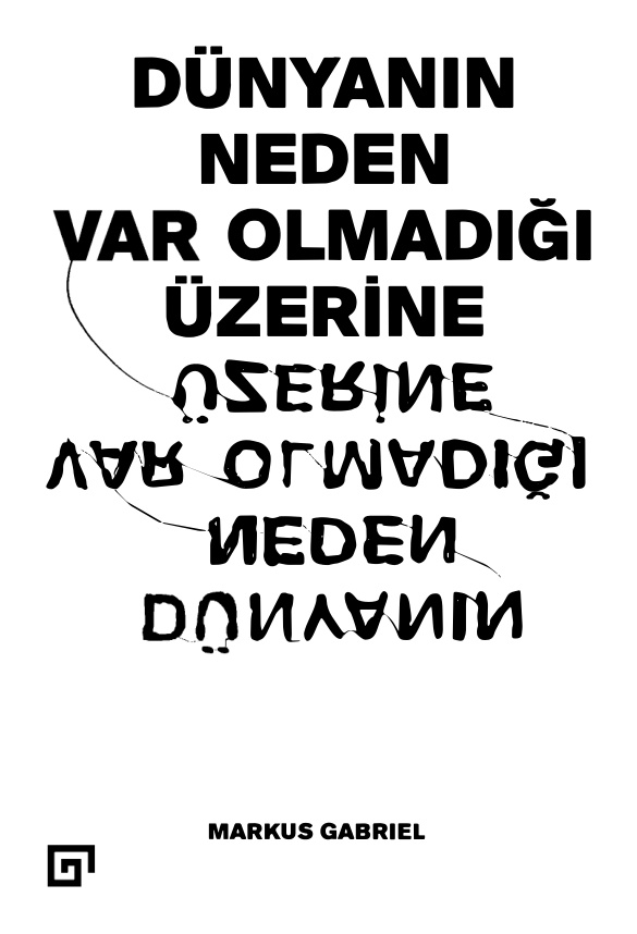 Dünyanın Neden Var Olmadığı Üzerine PDF – Markus Gabriel