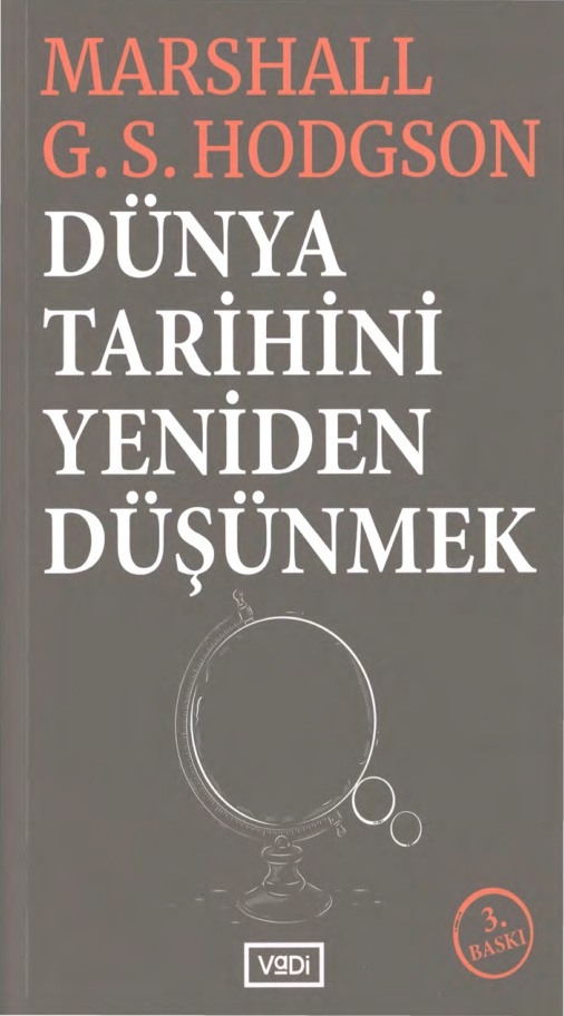Dünya Tarihini Yeniden Düşünmek (Vadi) PDF – Marshall G. S. Hodgson