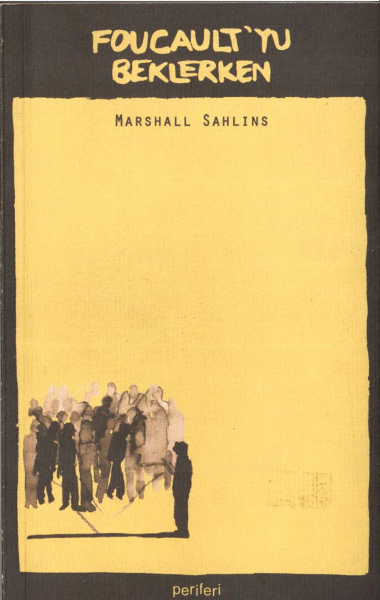 Foucault’yu Beklerken PDF – Marshall Sahlins