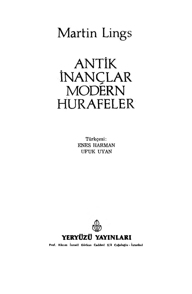 Antik İnançlar Modern Hurafeler PDF – Martin Lings