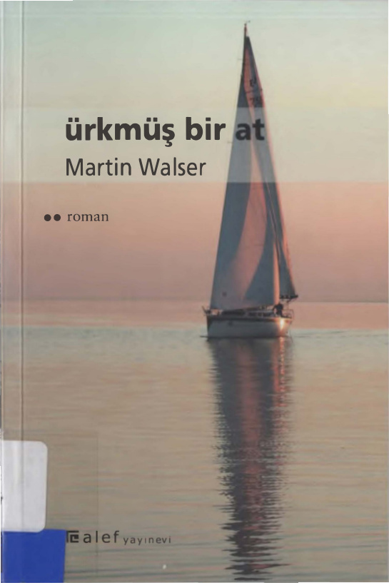 Ürkmüş Bir At PDF – Martin Walser