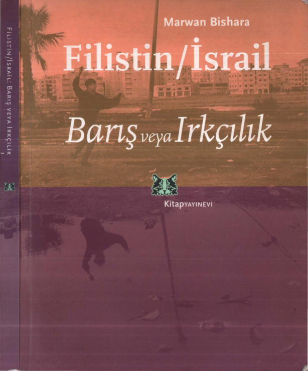 Filistin İsrail: Barış veya Irkçılık PDF – Marwan Bishara