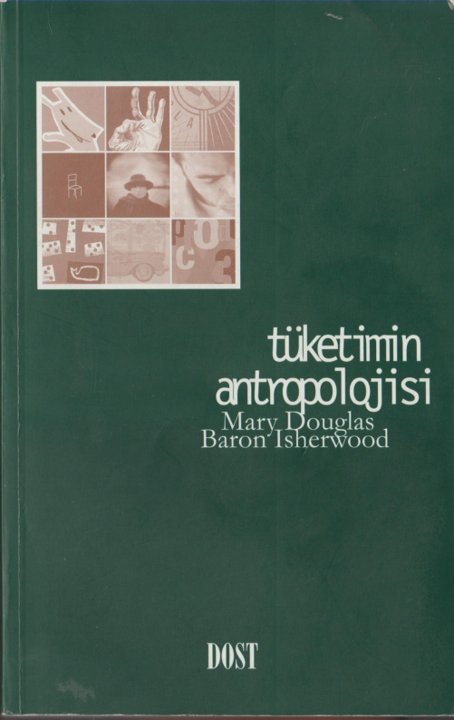 Tüketimin Antropolojisi PDF – Mary Douglas, Baron Isherwood