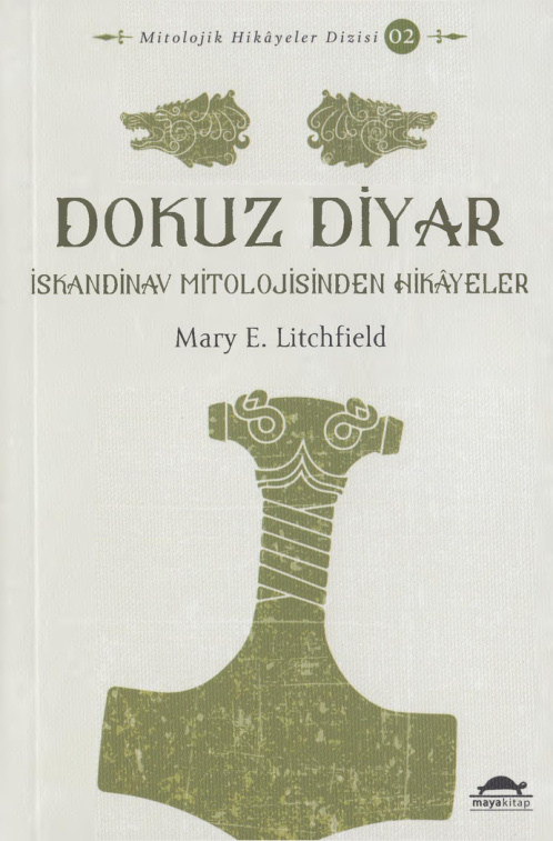 Mary E Litchfield Dokuz Diyar İskandinav Mitolojisinden Hikayeler Maya Kitap Kitap Kapağı