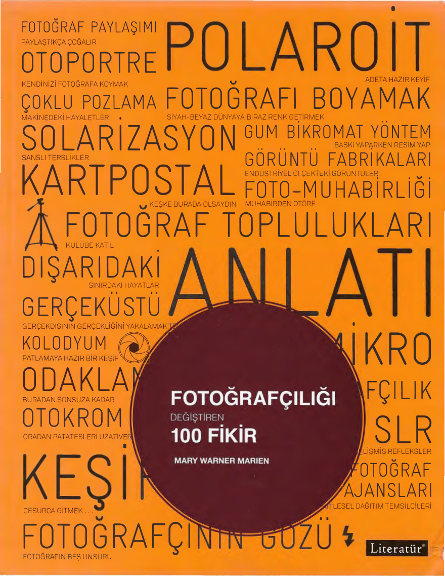 Fotoğrafçılığı Değiştiren 100 Fikir PDF – Mary Warner Marien