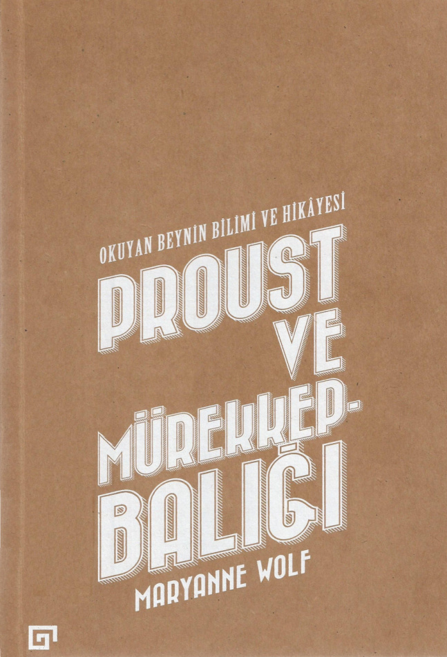 Proust ve Mürekkepbalığı PDF – Maryanne Wolf