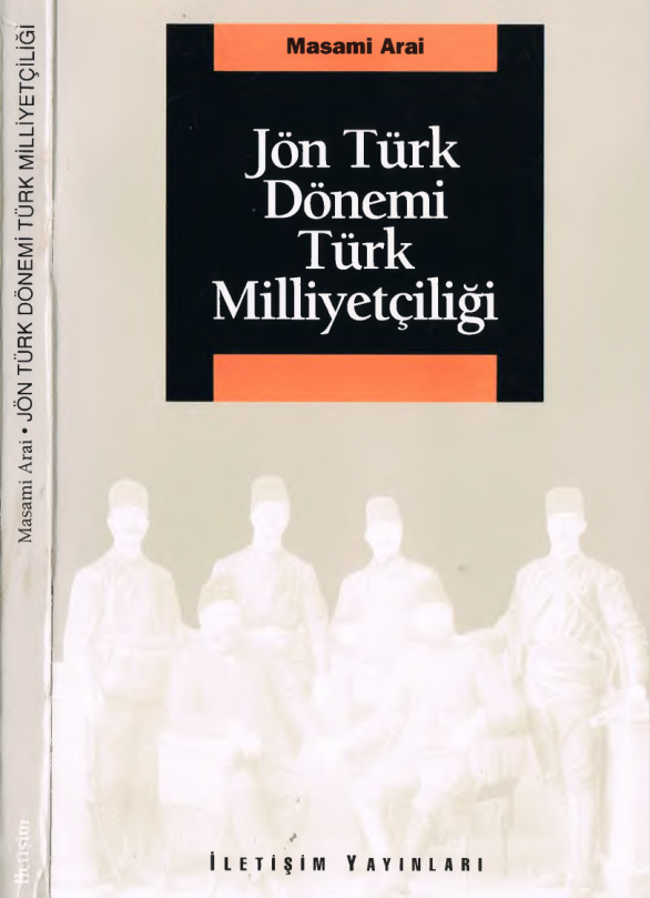 Jön Türk Dönemi Türk Milliyetçiliği PDF – Masami Arai