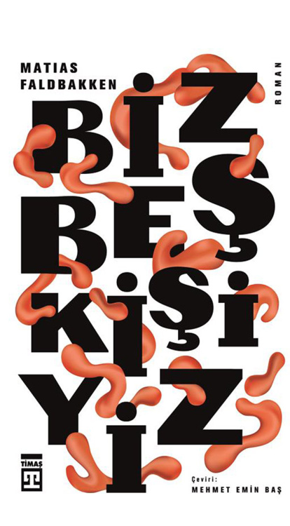 Biz Beş Kişiyiz PDF – Matias Faldbakken