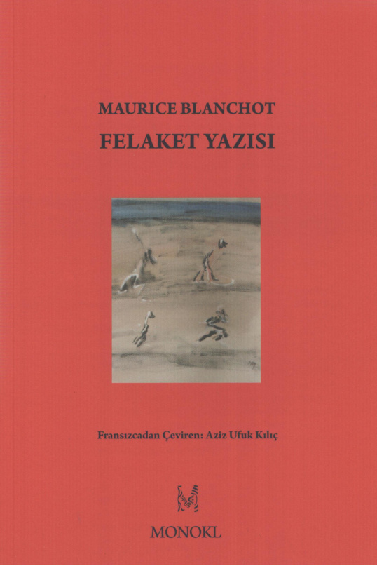 Felaket Yazısı PDF – Maurice Blanchot