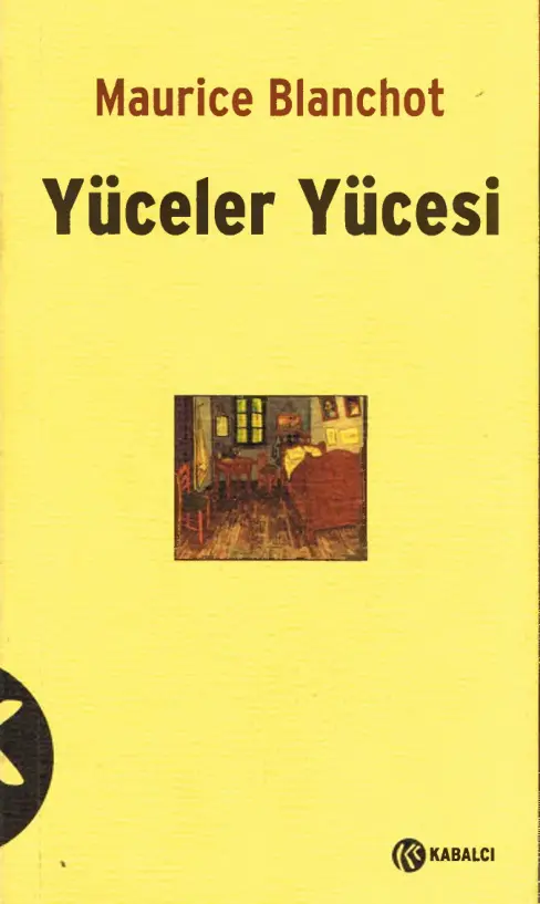 Maurice Blanchot Yüceler Yücesi Kabalcı Yayınları Kitap Kapağı