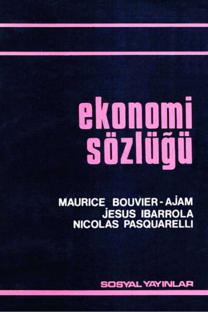 Ekonomi Sözlüğü PDF – Maurice Bouvier-Ajam, Jean Ibarrola, Nicola Pasquarelli