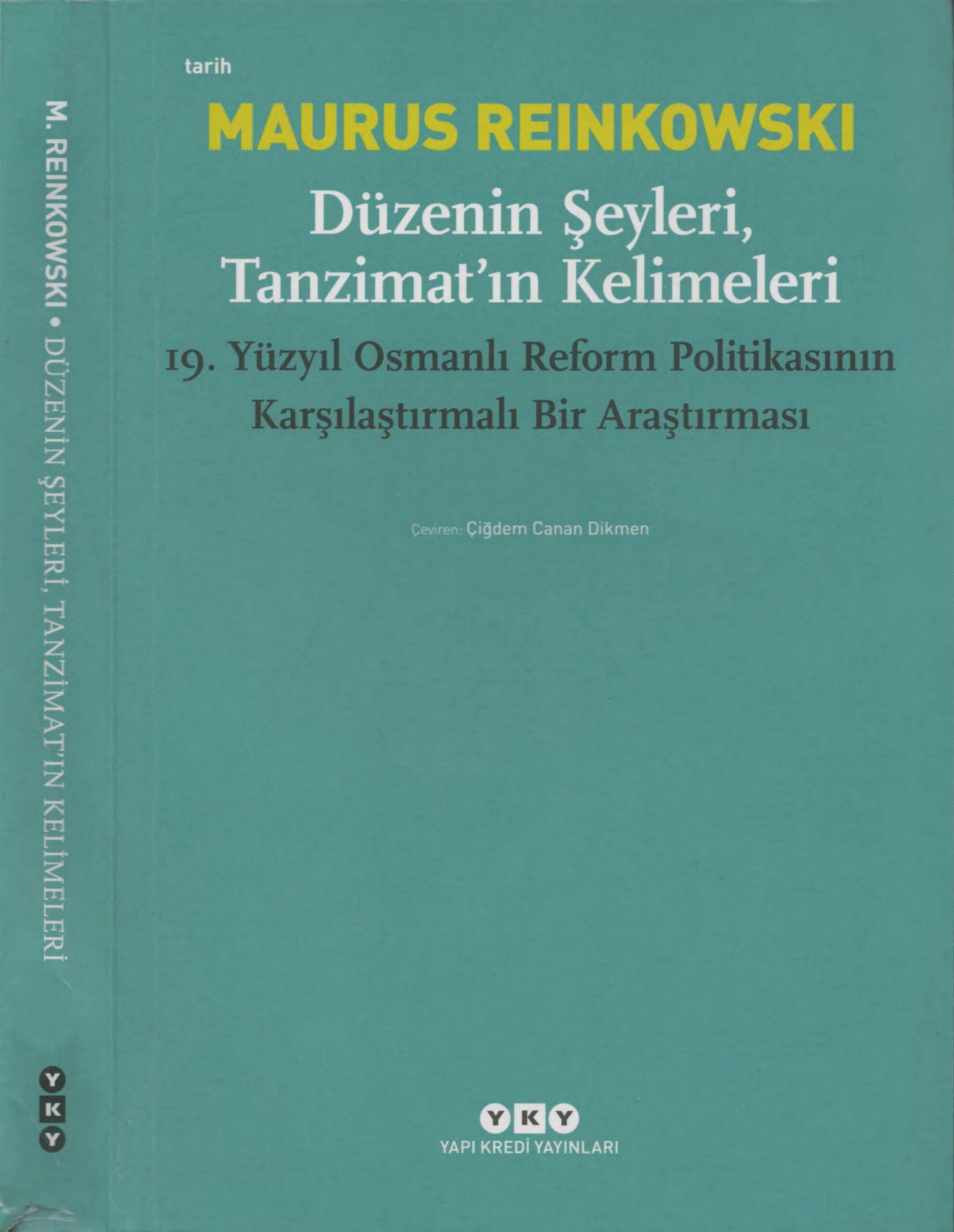 Düzenin Şeyleri Tanzimatın Kelimeleri PDF – Maurus Reinkowski