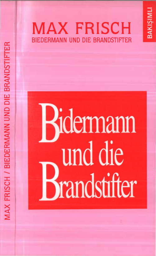 Biedermann ile Kundakçılar PDF – Max Frisch