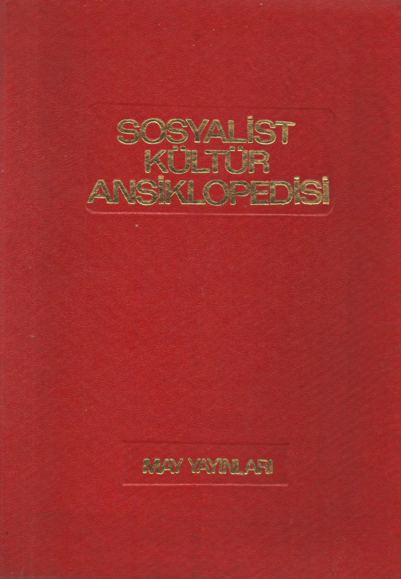 Sosyalist Kültür Ansiklopedisi 6 PDF - Kolektif 5 Sosyalist Kültür Ansiklopedisi 6 PDF – Kolektif