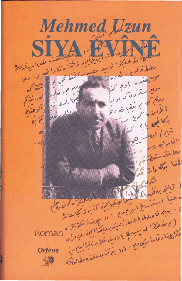 Mehmed Uzun Siya Evine Orfeus Yayınları Kitap Kapağı