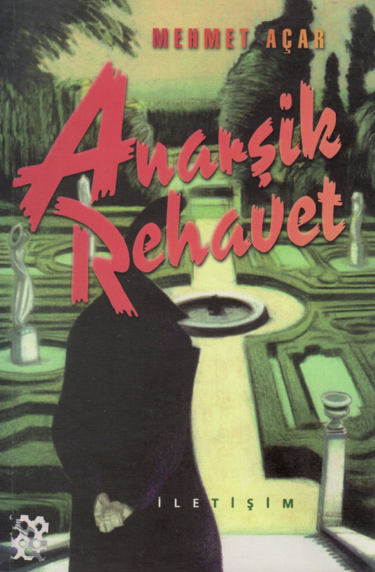 Anarşik Rehavet PDF – Mehmet Açar