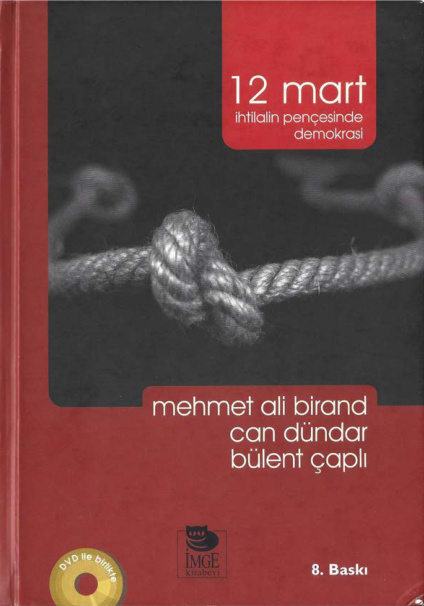 12 Mart: İhtilalin Pençesinde Demokrasi PDF – Mehmet Ali Birand, Can Dündar, Bülent Çaplı