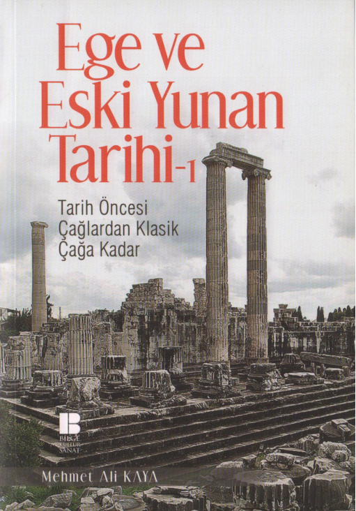 Ege ve Eski Yunan Tarihi 1 PDF – Mehmet Ali Kaya