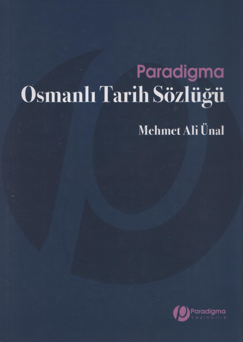 Osmanlı Tarih Sözlüğü PDF – Mehmet Ali Ünal