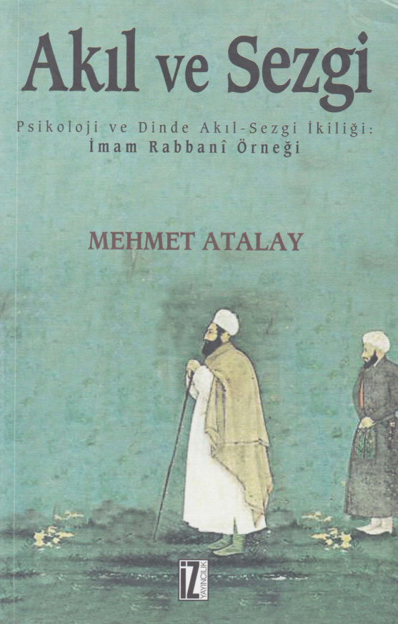 Akıl ve Sezgi: İmam Rabbanî Örneği PDF – Mehmet Atalay
