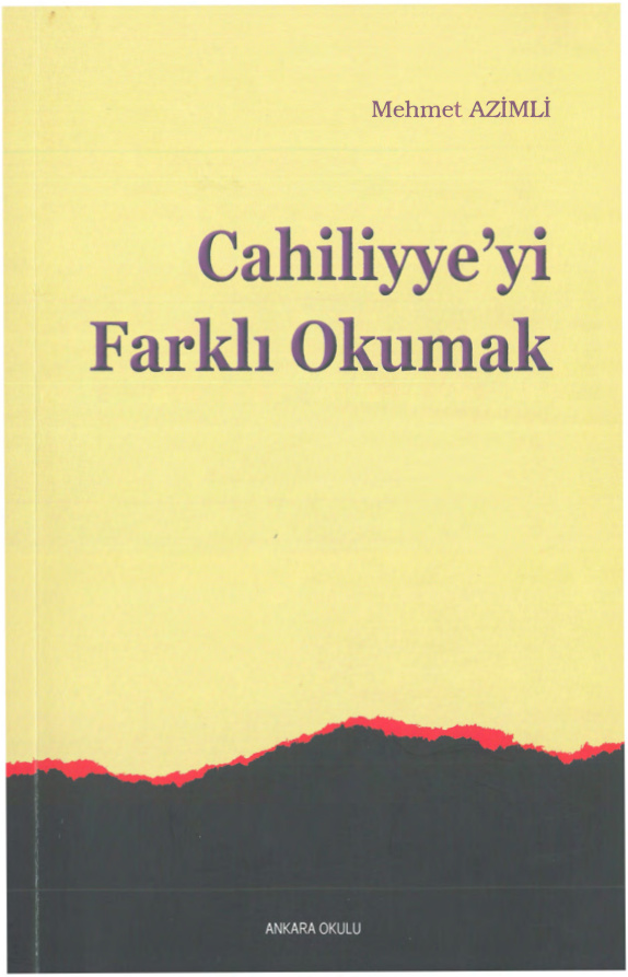 Cahiliye’yi Farklı Okumak PDF – Mehmet Azimli