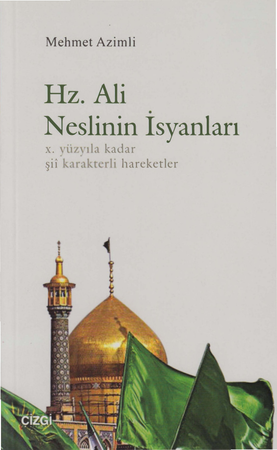 Hz. Ali Neslinin İsyanları PDF – Mehmet Azimli