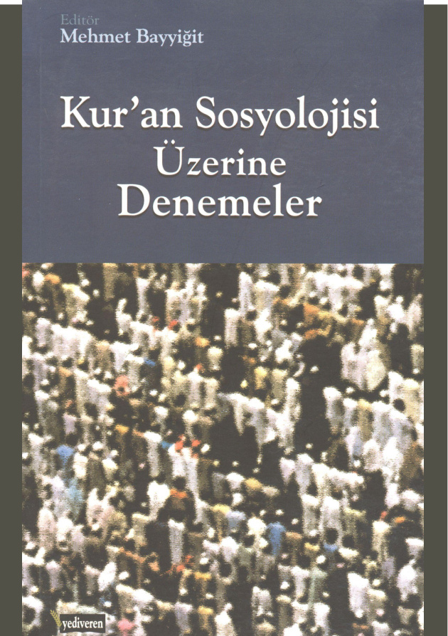 Kuran Sosyolojisi Uzerine Denemeler PDF İndir – Mehmet Bayyiğit