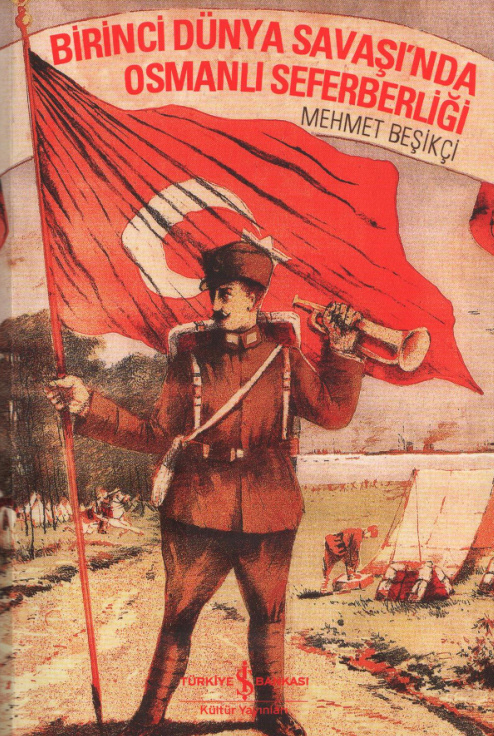 Birinci Dünya Savaşında Osmanlı Seferberliği PDF – Mehmet Beşikçi
