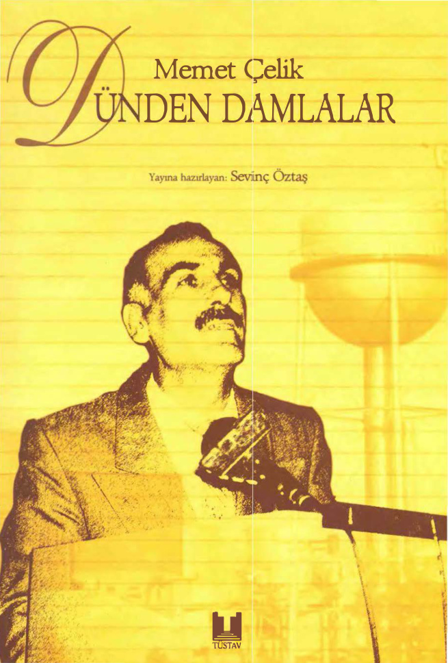 Dünden Damlalar PDF – Mehmet Çelik