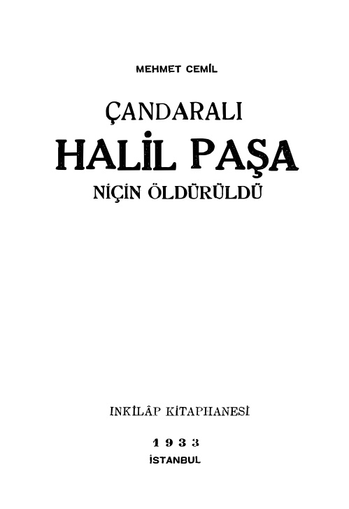 Halil Paşa Niçin Öldürüldü PDF – Mehmet Cemil