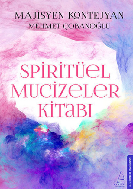 Spirituel Mucizeler Kitabı PDF – Mehmet Çobanoğlu