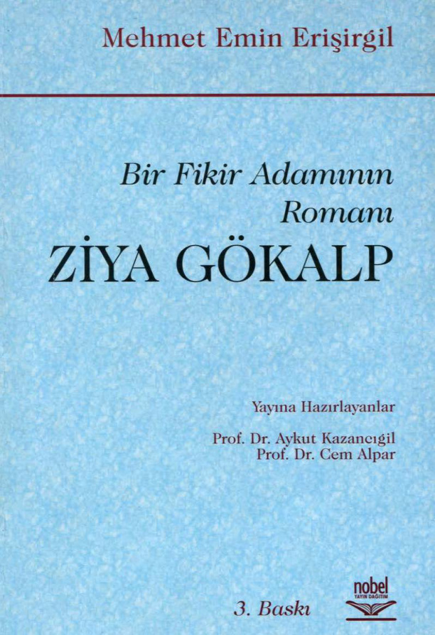 Bir Fikir Adamının Romanı: Ziya Gökalp PDF – Mehmet Emin Erişirgil