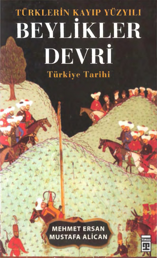 Beylikler Devri PDF – Mehmet Ersan, Mustafa Alican