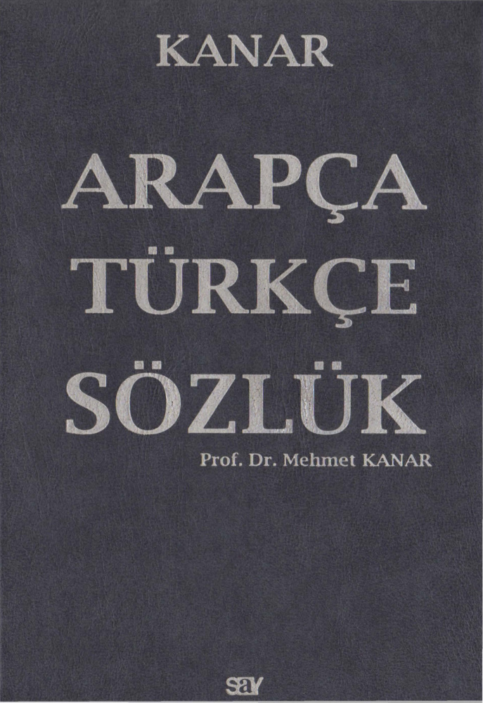 Arapça Türkçe Sözlük PDF – Mehmet Kanar
