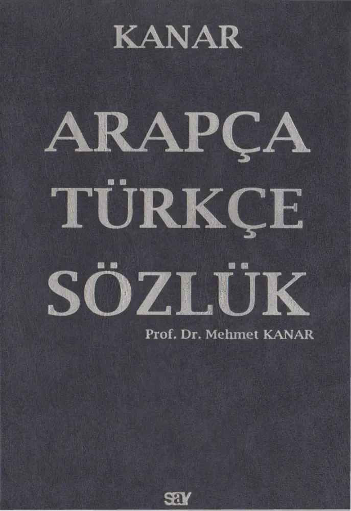 Mehmet Kanar Arapça Türkçe Sözlük Say Yayınları Kitap Kapağı