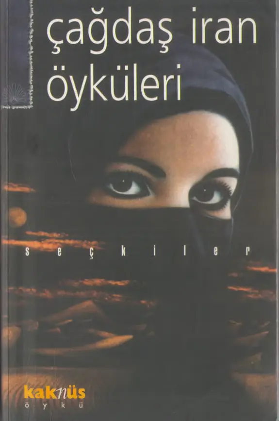 Mehmet Kanar Çağdaş İran Öyküleri Kaknüs Yayınları Kitap Kapağı