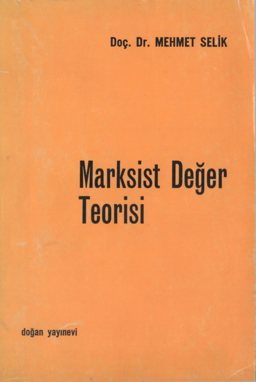 Marksist Değer Teorisi PDF – Mehmet Selik