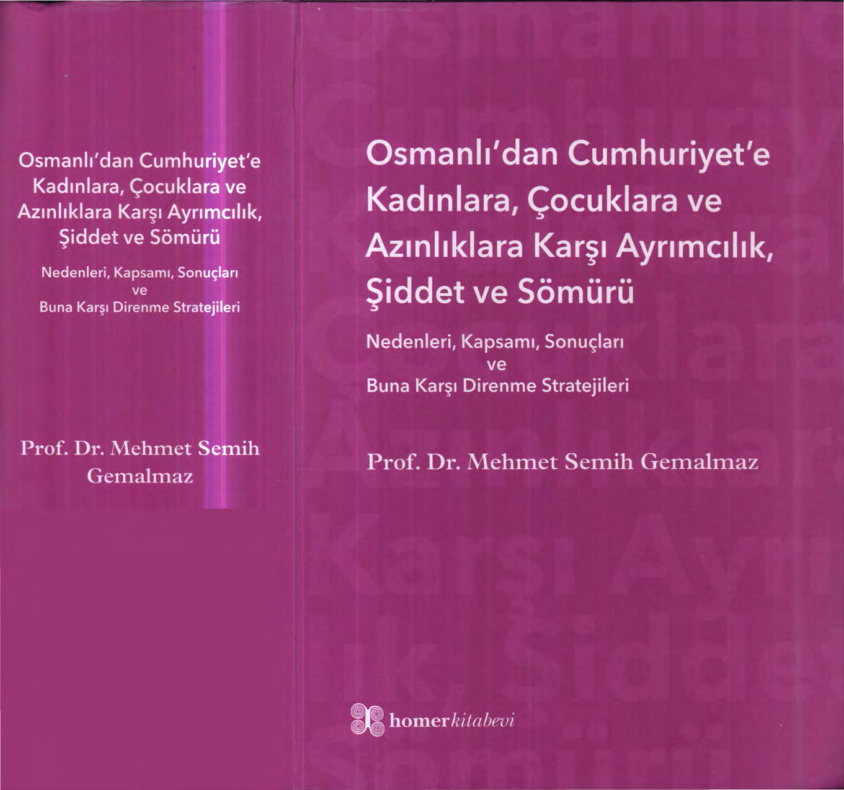 Osmanlı’dan Cumhuriyet’e Kadınlara, Çocuklara ve Azınlıklara Karşı Ayrımcılık Şiddet ve Sömürü PDF – Mehmet Semih Gemalmaz
