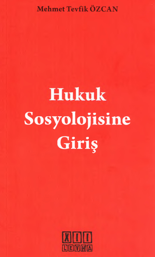 Hukuk Sosyolojisine Giriş PDF – Mehmet Tevfik Özcan