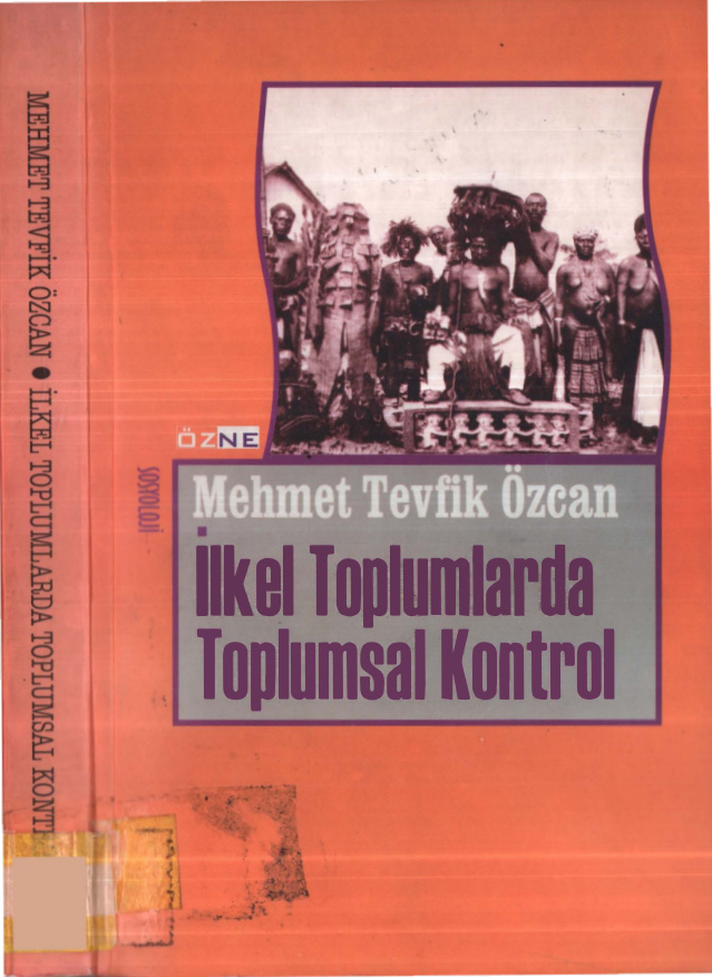 İlkel Toplumlarda Toplumsal Kontrol PDF – Mehmet Tevfik Özcan