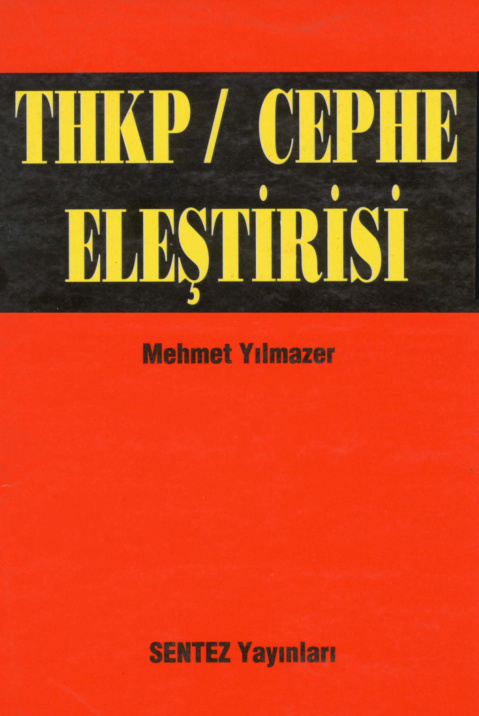 THKP Cephe Eleştirisi PDF – Mehmet Yılmazer